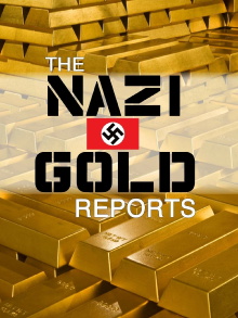 The Nazi Gold Reports Trailer