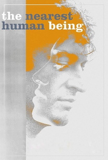The Nearest Human Being Trailer