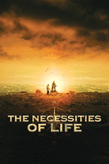 The Necessities of Life Trailer