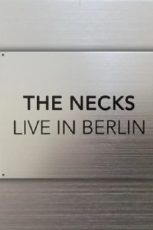 The Necks: Live in Berlin Trailer