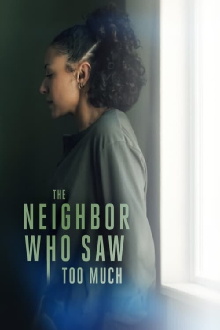 The Neighbor Who Saw Too Much Trailer