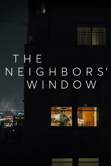 The Neighbors' Window Trailer