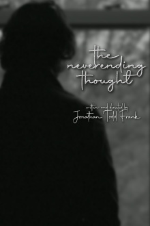 The Neverending Thought Trailer
