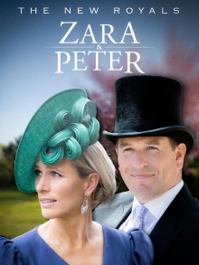 The New Royals: Zara & Peter Trailer