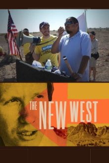 The New West and the Politics of the Environment Trailer