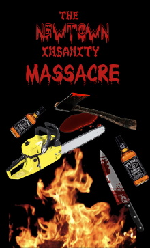 The Newtown Insanity Massacre Trailer