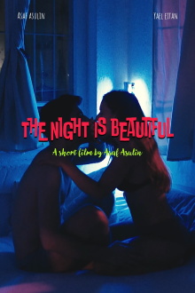The night is beautiful Trailer