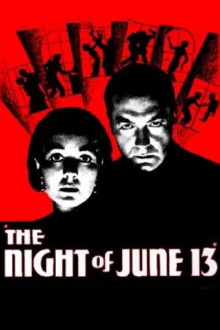 The Night of June 13 Trailer