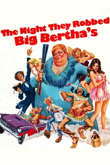 The Night They Robbed Big Bertha's Trailer