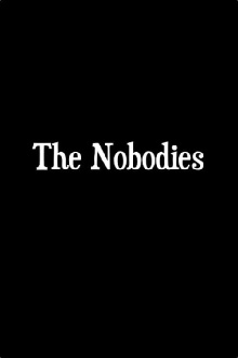 The Nobodies Trailer