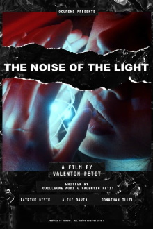 The Noise of the Light Trailer