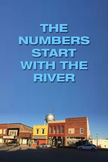 The Numbers Start with the River Trailer