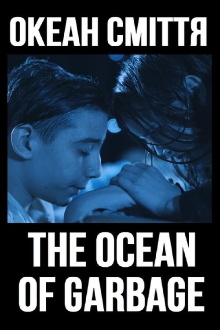 The Ocean of Garbage Trailer