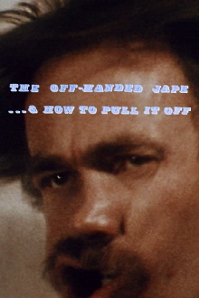 The Off-Handed Jape... & How to Pull It Off Trailer