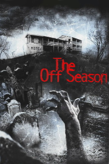The Off Season Trailer