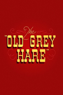 The Old Grey Hare Trailer