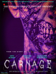 The Ominous Project Universe Presents: CARNAGE Trailer