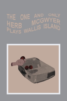 The One and Only Herb McGwyer Plays Wallis Island Trailer