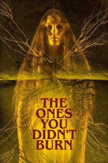 The Ones You Didn’t Burn Trailer