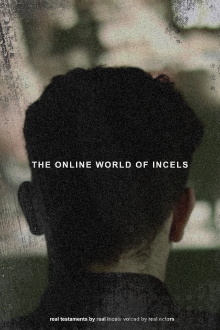 The Online World of Incels Trailer