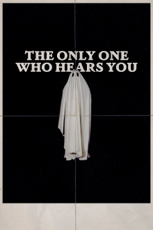The Only One Who Hears You Trailer