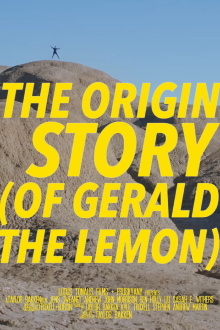The Origin Story (of Gerald the Lemon) Trailer