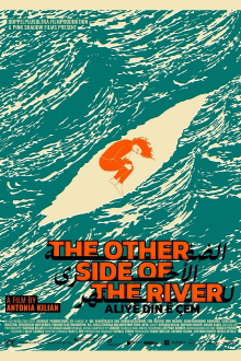 The Other Side of the River Trailer