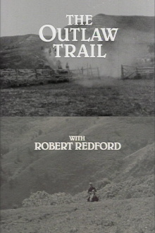 The Outlaw Trail with Robert Redford Trailer