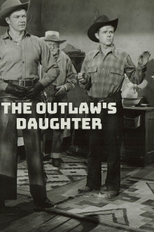 The Outlaw's Daughter Trailer
