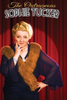 The Outrageous Sophie Tucker Trailer
