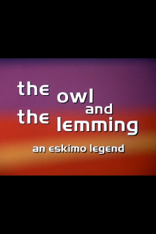 The Owl and the Lemming: An Eskimo Legend Trailer