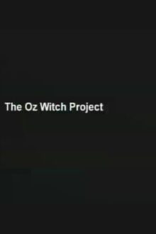 The Oz Witch Project Trailer