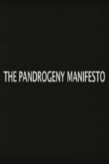 The Pandrogeny Manifesto Trailer