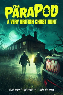 The ParaPod:  A Very British Ghost Hunt Trailer