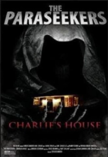 The Paraseekers: Charlie's House Trailer