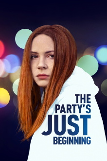 The Party's Just Beginning Trailer