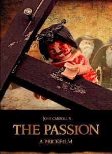 The Passion: A Brickfilm Trailer