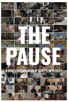 The Pause: A Brief Contemplation of Scott's Infertility Trailer