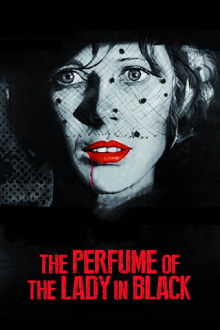 The Perfume of the Lady in Black Trailer
