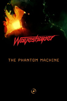 The Phantom Machine Trailer