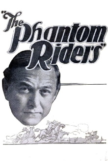 The Phantom Riders Trailer
