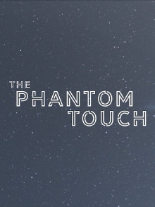 The Phantom Touch Trailer