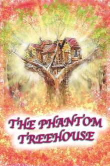 The Phantom Treehouse Trailer