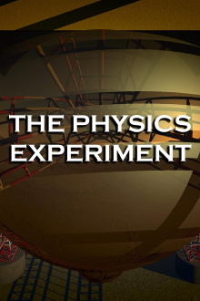 The Physics Experiment Trailer