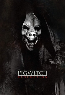 The Pig Witch: Redemption Trailer
