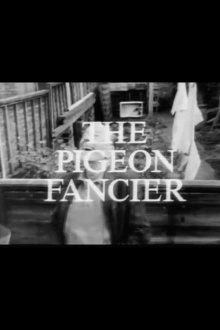 The Pigeon Fancier Trailer