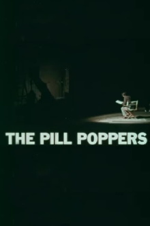 The Pill Poppers Trailer
