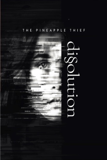 The Pineapple Thief: Dissolution Trailer