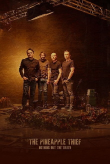 The Pineapple Thief: Nothing but the Truth Trailer