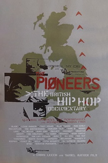 The Pioneers: The British Hip Hop Documentary Trailer